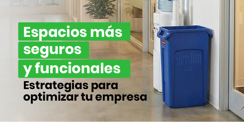 Espacios más seguros y funcionales: estrategias para optimizar tu empresa
